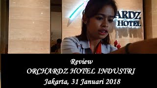 Review Orchardz Hotel Industri Jakarta