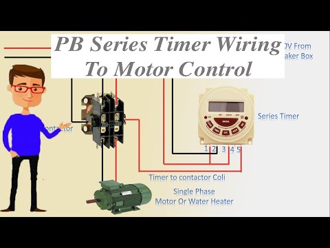 PB Series Timer Wiring To Motor Control | Timer | Motor | Timer test