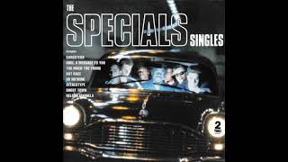 The Specials - (What I Like Most About You Is Your) Girlfriend