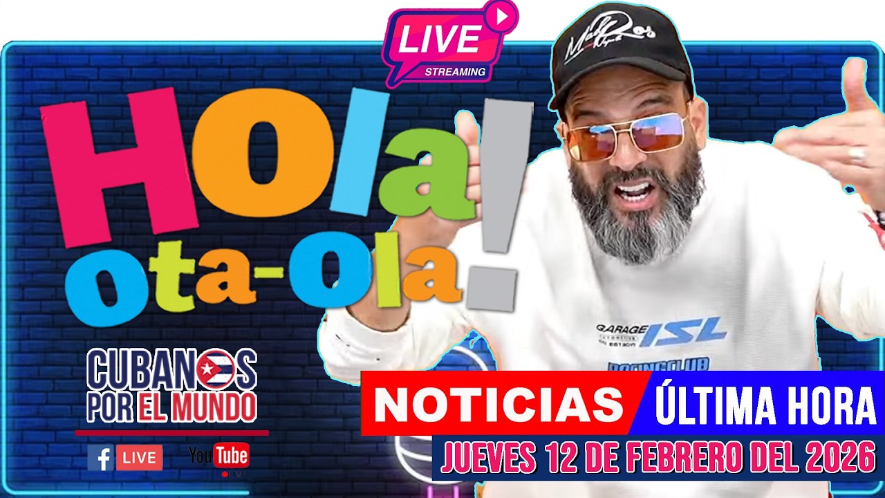 Alex Otaola en vivo, noticias de Cuba - Hola! Ota-Ola  (jueves 12 de febrero del 2026)