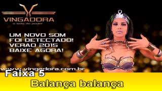 Vingadora CD 2015 Balança balança