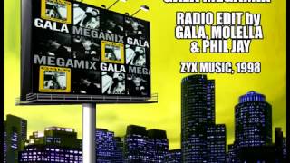 Gala Megamix - Radio Edit