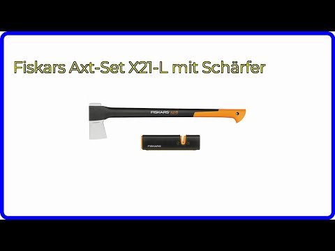 BEWERTUNG (2025): Fiskars Axt-Set X21-L mit Schärfer. WESENTLICHE Einzelheiten
