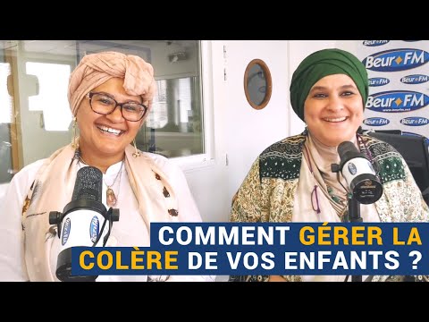 [AVS] Comment gérer la colère de vos enfants ? - Karima Chahdi-Bahou et Laïla Tonna