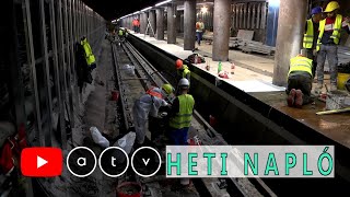 A mélység titkai! Megnéztük, hogy halad az M3-as metró felújítása (ATV, Heti napló)