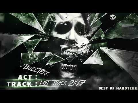 BuzzTekk - Last Track 2K17