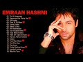 BEST OF EMRAAN HASHMI SONGS 2021 - Hindi Bollywood Romantic Songs - Emraan Hashmi Best Songs Jukebox