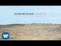 The Head And The Heart - Let's Be Still (Official Audio)