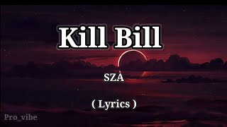 KILL BILL - SZA | Lyrics video | English song