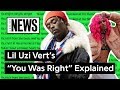 Looking Back At Lil Uzi Vert S You Was Right Song Stories