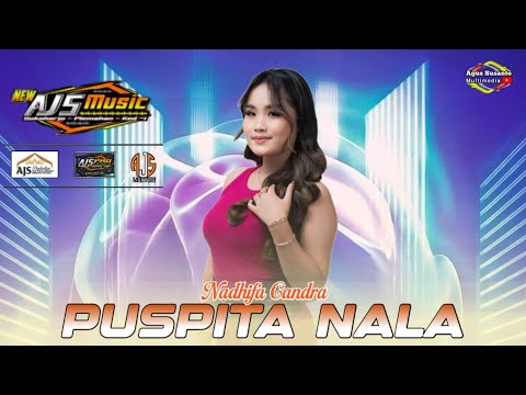 Puspita Nala - Nadhifa Candra - AJS MUSIC Sukoharjo Plemahan