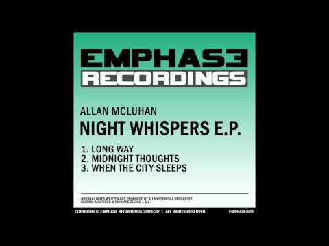 EMPHASE020 - Allan Mcluhan - Long Way (Original Mix)