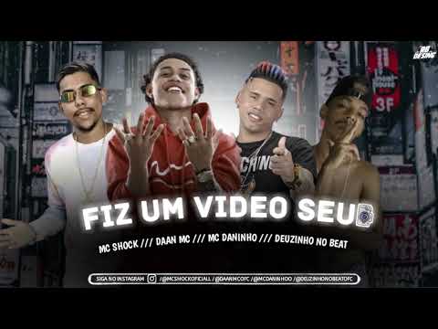 🔴FIZ UM VIDEO SEU MC SHOCK DAN MC MC DANINHO ( DEUZINHO NO BEAT ) BREGA FUNK