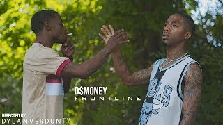 D$money - Frontline (Official Music Video) @dylanverduntv