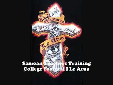Samoan Teachers Training College - Faafetai I Le Atua
