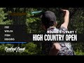 2024 High Country Open Round 3 Part 1 Fry Welck Fish Higgins