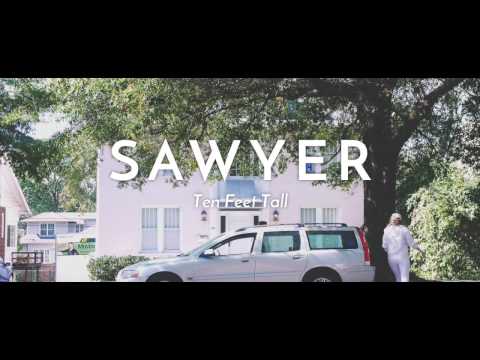 Ten Feet Tall - Sawyer (Official Music Video)