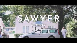 Ten Feet Tall - Sawyer (Official Music Video)