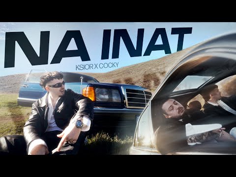 KSIOR x COCKY - NA INAT (Dir. by Broken Siemens) [OFFICIAL 4K VIDEO] 2025