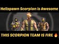 THIS SCORPION TEAM IS OP HELLSPAWN SCORPION IS VERY FUN TO PLAY
