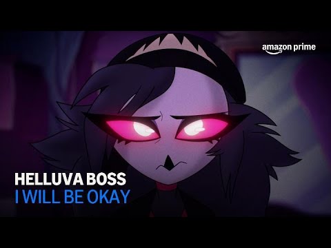 Helluva Boss | I Will Be Okay | Amazon Prime