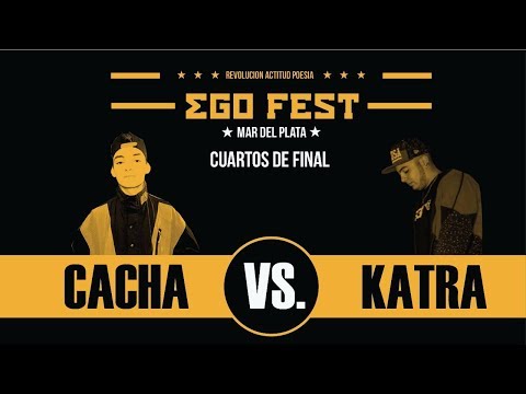 KATRA VS CACHA / CUARTOS DE FINAL / EGO FEST MDP / 21-10-17