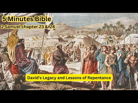 5 Minutes Bible | 2 Samuel 23 & 24 | David's Legacy and Lessons of Repentance #God #Jesus #Bible