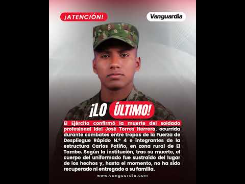 Denuncian asesinato de soldado en El Tambo, Cauca | Vanguardia
