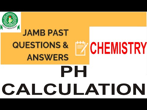 JAMB CHEMISTRY 2019 PAST QUESTIONS 1, pH calculation