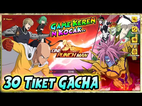 30 TIKET GACHA, BANJIR SR SSR 🔥 Dapet WAIFU Kah?! - ONE PUNCH MAN: THE STRONGEST