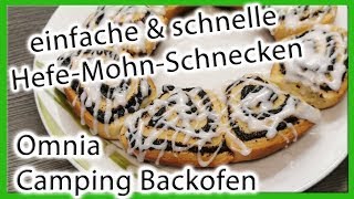 Mohn-Hefe-Schnecken aus dem Omnia Camping Backofen | Backen mit Ceranfeld | Zelt | einfach & schnell