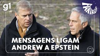 Fantástico: 'Parece que estamos nisso juntos': veja mensagens que ligam Andrew ao caso Epstein