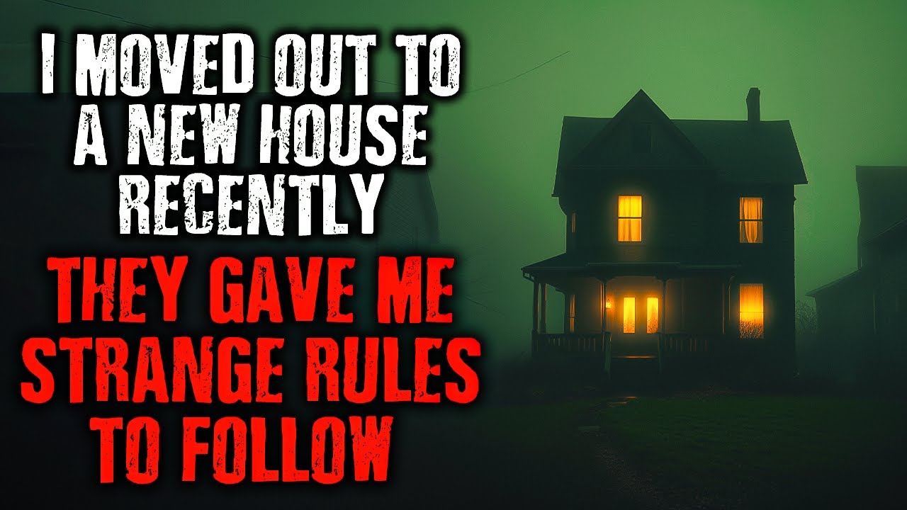 I moved out to a NEW HOUSE , They gave me STRANGE RULES TO FOLLOW !