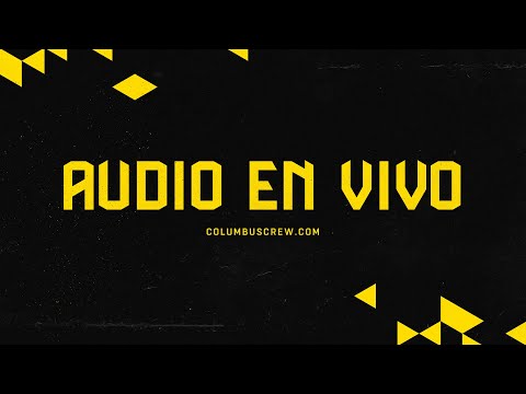Audio En Vivo | Columbus Crew at Orlando City SC