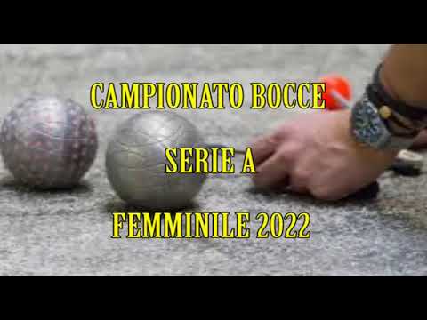 Bocce : Prossimo Turno Campionato Serie A 2022  - Femminile
