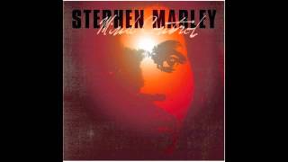 You&#39;re Gonna Leave - Stephen Marley [Mind Control]