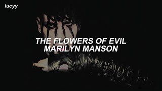 The Flowers Of Evil : Marilyn Manson (Spanish / English lyrics)