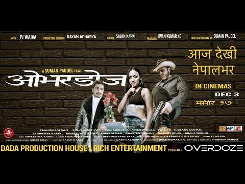 Nepali Movie Overdose Trailer