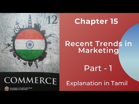 TN State Board |12 Commerce | Chapter 15 | Recent Trends in Marketing | Part -1 | Tamil