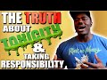 Understanding Toxicity And When To Take Responsibility
