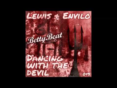 Lewis & Envilo - Dancing with the devil   Going forward [Betty Beat Records]