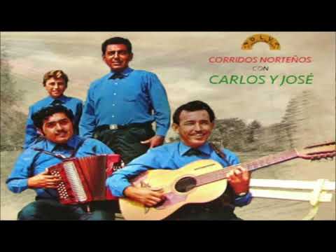 Carlos y Jose - Corridos Nortenos (Disco Completo)