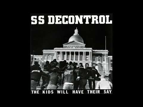 SS Decontrol "The Kids Will Have Their Say" (Full 12" LP)