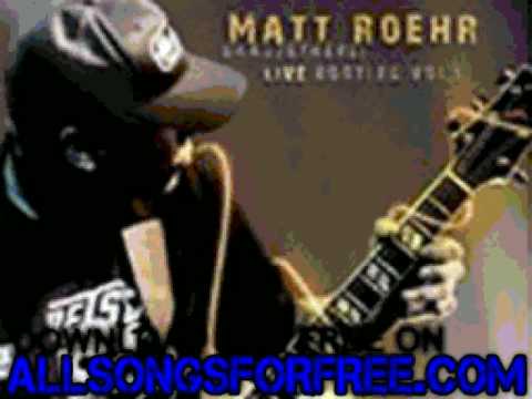 matt roehr - Made to Last - UHAD2BETHERE Live Bootleg Vol.
