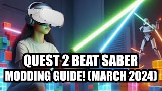 Quest 2 Beat Saber Modding Guide For Custom Songs | No PC | No Dev Mode (Working March 2024)
