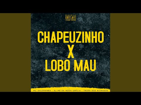 Chapeuzinho X Lobo Mau