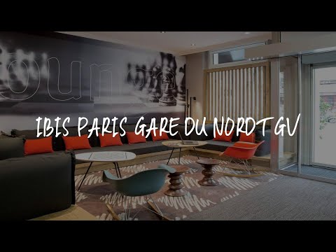 ibis Paris Gare du Nord TGV Review - Paris , France