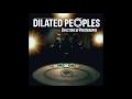 Dilated Peoples - The Bigger Picture (feat. Krondon)