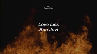 Love Lies-Bon Jovi (Letra en Español y Inglés)