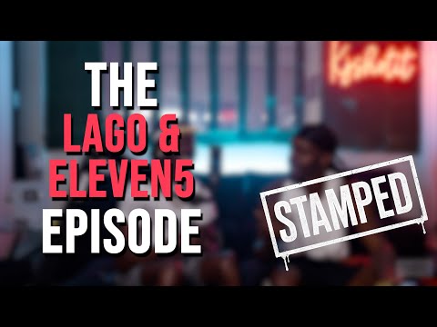 Lago 2.0 & Eleven5 - Goonie Tang, Ouu, PTSD (STAMPED Freestyle)